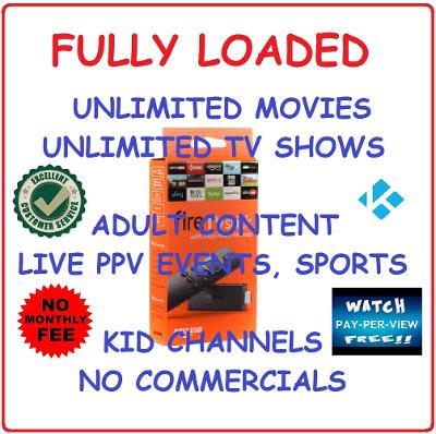 Fully Loaded Unlocked Amazon Fire TV Stick FREE Cable,PPV,XXX Rated,Live Sports