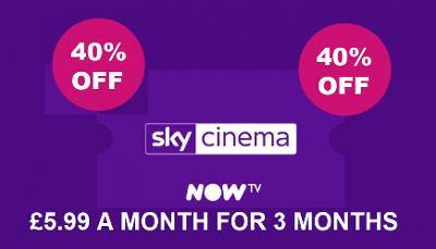 NOW TV CINEMA MOVIES FILMS 3 MONTHS 40% OFF DISCOUNT NOWTV PASS Instant