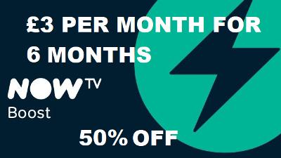 NOW TV BOOST HD 6 MONTHS FOR 3 Pounds a MONTH DISCOUNT CODE - INSTANT