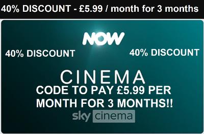 NOW TV MOVIES CINEMA 3 MONTHS 40% OFF DISCOUNT NOWTV CODE - EMAIL DELIVERY