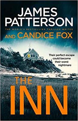 The Inn by James Patterson & Candice Fox eBook PDF EPUB MOBI Not a hardback book